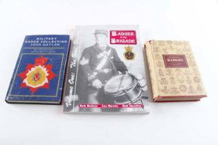 3 Vols: Badges of the Brigade by Rob Bolton, Les Howie & Bob Mandry; Military Badge Collecting by