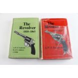 2 Vols: The Revolver 1818 - 1865 & 1889 - 1914 by A F Taylerson, R A N Andrews & J Frith