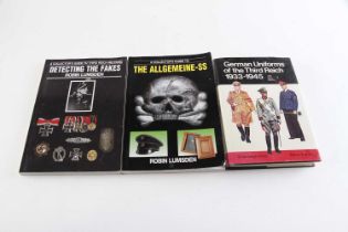 3 Vols: Detecting the Fakes, A Collectors Guide to Third Reich Militaria; The Allgemeine-SS by Robin