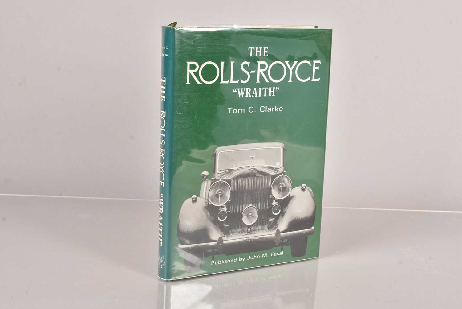 The Rolls-Royce 'Wraith' by Tom C. Clarke,