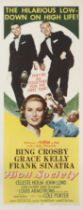 High Society (1956) Original US poster Unframed: 36 x 14 in. (91 x 36 cm)Framed: Unfolded and paper