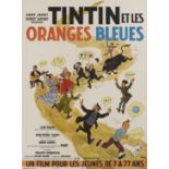 Tintin et les Oranges Bleues (1964) Original French poster Artist: Georges Prosper Remi, known as He