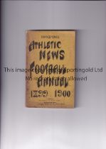 ATHLETIC NEWS FOOTBALL ANNUAL 1899/1900 Annual. Generally good