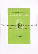 F.A. TOUR OF CANADA 1950 Official F.A. itinerary booklet. Good