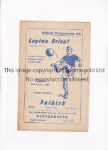 LEYTON ORIENT V FALKIRK 1960 Programme for the Friendly match at Leyton 30/1/1960. Generally good