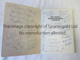 MANCHESTER UNITED AUTOGRAPHS 1980 Large Softback book "Matt Busby's Manchester United Scrapbook",