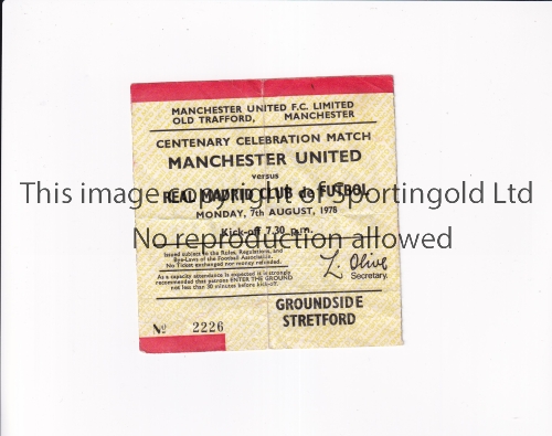 MANCHESTER UNITED Ticket for the home Centenary Celebration match v Real Madrid 7/8/1978, folded
