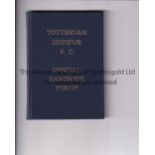 TOTTENHAM HOTSPUR Official handbook, hardback bound with blue covers and gold lettering without