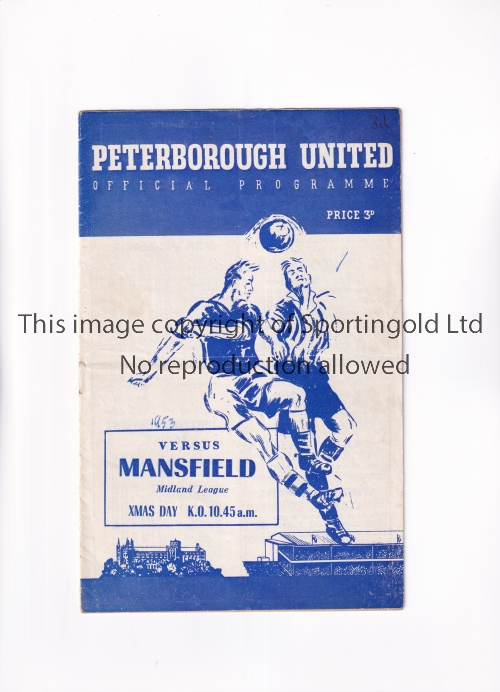 PETERBOROUGH UNITED V MANSFIELD 1953 Programme for the Midland League match at Peterborough 25/12/