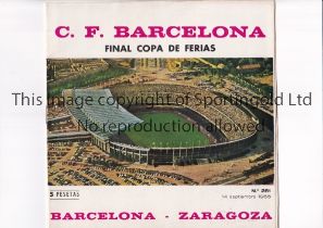 1966 FAIRS CUP FINAL / BARCELONA V REAL ZARAGOZA First Leg played 14/9/1966 at the Nou Camp,