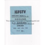 FAIRS CUP SEMI-FINAL TICKET / CHELSEA V BARCELONA Ticket for match at Stamford Bridge 25/05/1966,