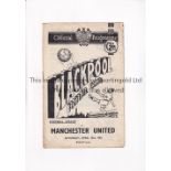 MANCHESTER UNITED Programme for the away League match v Blackpool 19/4/52, slightly creased.