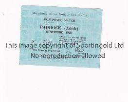 MANCHESTER UNITED Ticket issued for the re-arranged match after a postponement likely to be 60's