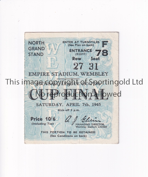 1945 FL SOUTH CUP FINAL Ticket for Chelsea v Millwall 7/4/1945. Generally good