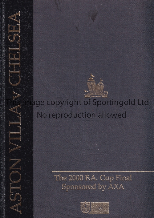 2000 FA CUP FINAL Official hardback bound matchday programme for Chelsea v Aston Villa 20/5/2000