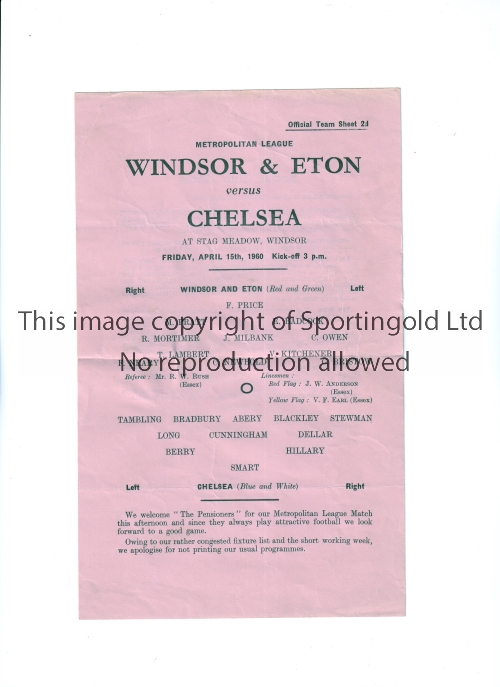 CHELSEA Single sheet programme for the away Metropolitan League match v Windsor and Eton 15/4/