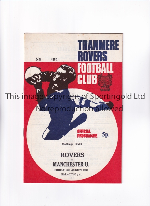 MANCHESTER UNITED Programme for the away Friendly v Tranmere Rovers 6/8/1971. Good