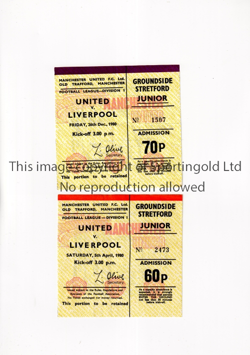 MANCHESTER UNITED Tickets for the home League matches v Liverpool 1979/80 and 1980/1, slightly