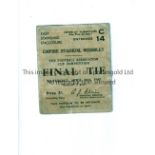 CHARLTON ATHLETIC V BURNLEY / FA CUP 1947 Ticket for the FA Cup Final tie at Wembley Stadium 26/4/