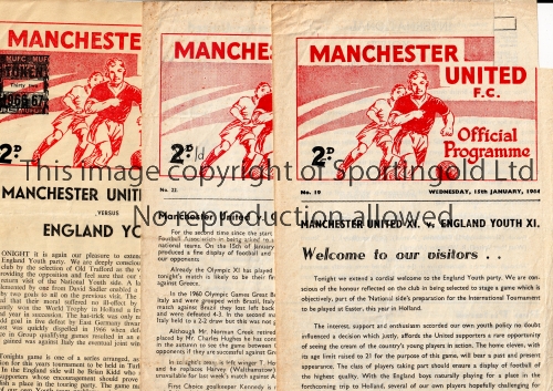 MANCHESTER UNITED Three programmes for the home Friendlies v England Youth XI 15/1/1964, slightly