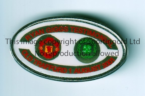 MANCHESTER UNITED Badge for Ryan Giggs testimonial against Celtic on 1/8/01. Good
