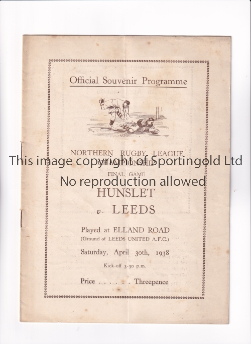 RUGBY LEAGUE CHAMPIONSHIP FINAL 1938 AT LEEDS UNITED F.C. Programme for Hunslet v Leeds 30/4/1938 at