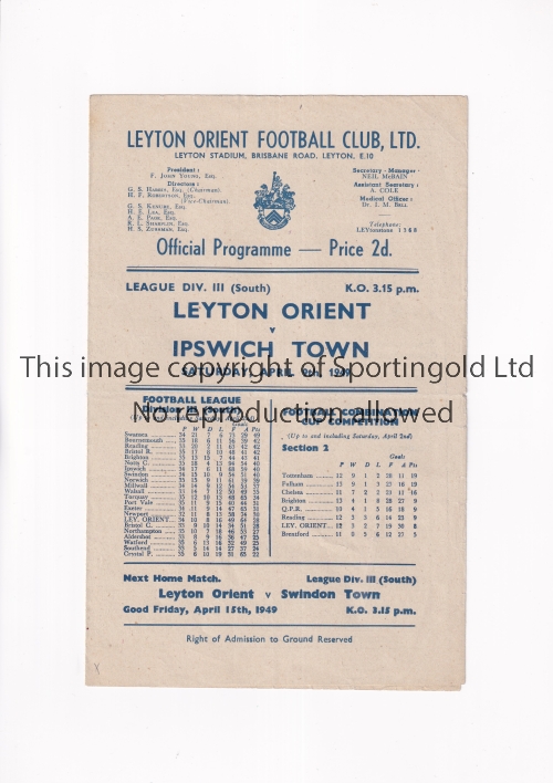 LEYTON ORIENT V IPSWICH TOWN 1949 Programme for the FL South League match at Leyton 9/4/1949,