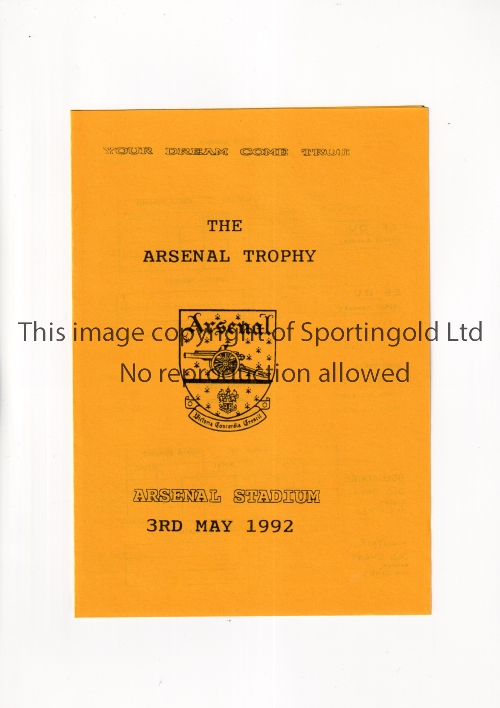 NEUTRAL AT ARSENAL The Arsenal Trophy programme 3/5/1992 at Highbury. Good