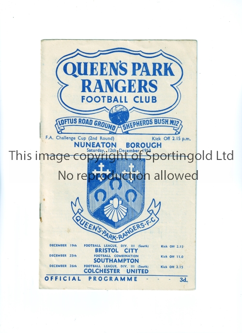 QPR V NUNEATON BOROUGH 1953 FA CUP Programme for the tie at Rangers 12/12/1953, very slight vertical