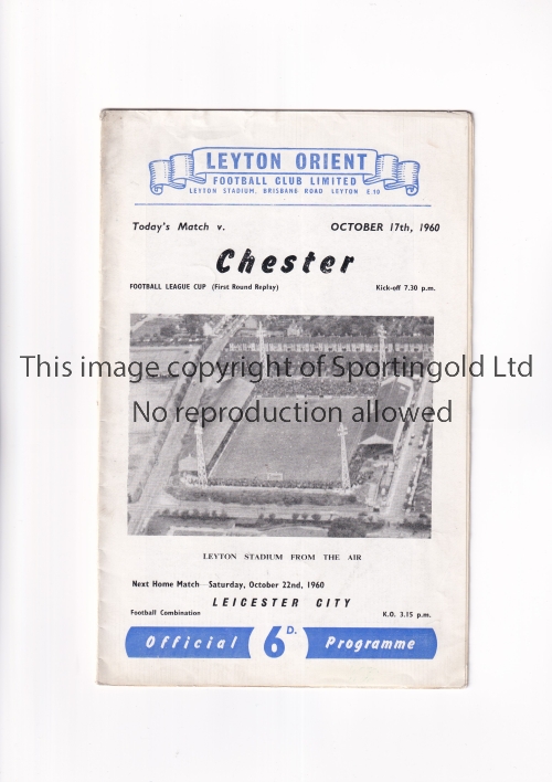 LEYTON ORIENT V CHESTER 1960 LEAGUE CUP Programme for the tie at Leyton 17/10/1960. Generally good