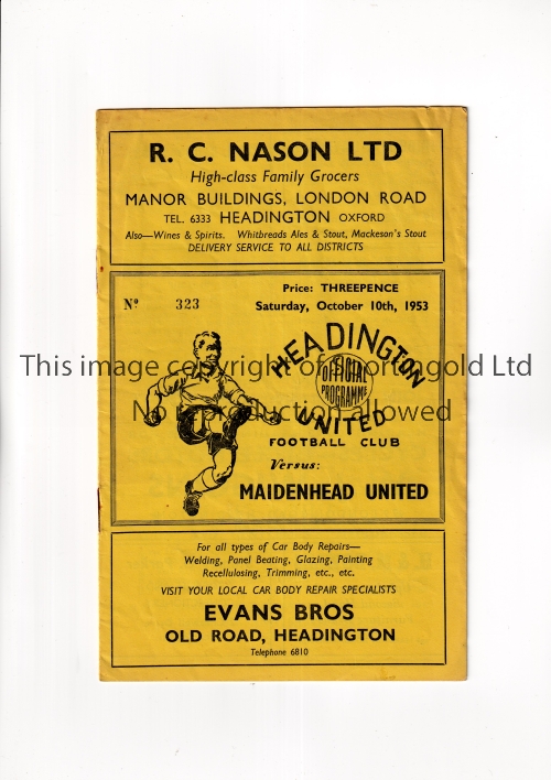HEADINGTON UNITED V MAIDENHEAD UNITED 1953 FA CUP Programme for the tie at Headington 10/10/1953,