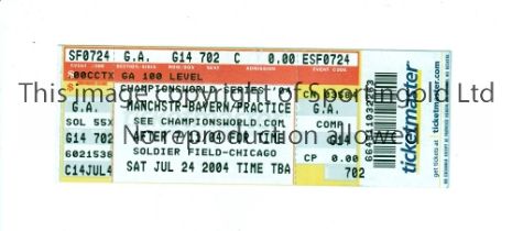 MANCHESTER UNITED Ticket for the practice day 24/7/2004 the day before the match against Bayern