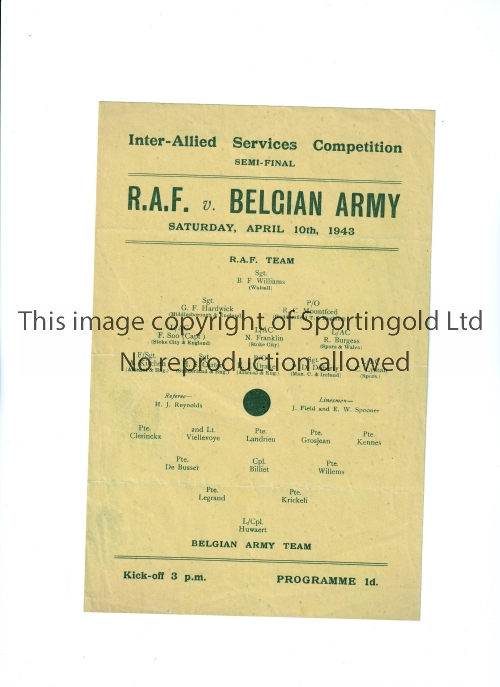 R.A.F. V BELGIAN ARMY 1943 Single sheet programme for the Inter-Allied Services Semi-Final 10/4/