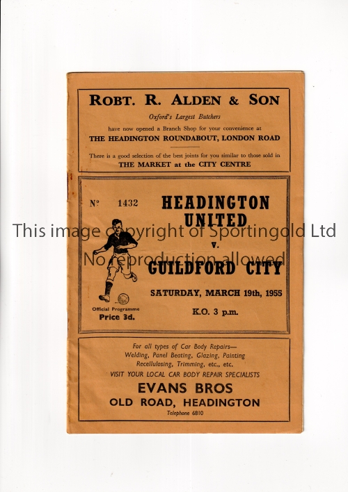 HEADINGTON UNITED V GUILDFORD CITY 1955 Programme for the Southern League match at Headington 19/3/