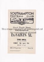 SOUTHAMPTON V EX-SAINTS XI 1956 Programme for the Grand Floodlit match at Southampton 30/4/1956,