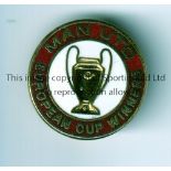 MANCHESTER UNITED Badge for European Cup winners. Good