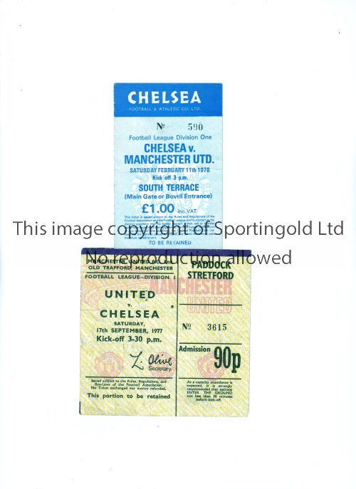 MANCHESTER UNITED Tickets for the matches against Chelsea in 1977/8, home 17/9/77 and away 11/2/