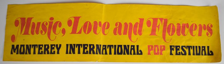 'Monterey International Pop Festival Music, Love and Flowers' promotional poster / flyer, 10 x 37.