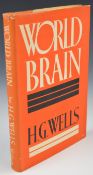 H.G. Wells World Brain, published Methuen & Co. Ltd 1938 first edition, publisher's orange cloth, in