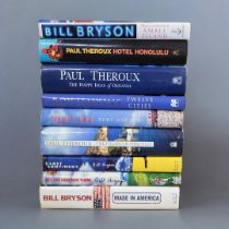 GROUP OF SIGNED TRAVEL BOOKS Including ‘Neither here Nor There’, by Bill Bryson, Made in America, by