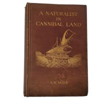 A.S. MEEK, AN EARLY 20TH CENTURY FIRST EDITION HARDBACK BOOK Titled 'A Naturalist In Cannibal Land,’