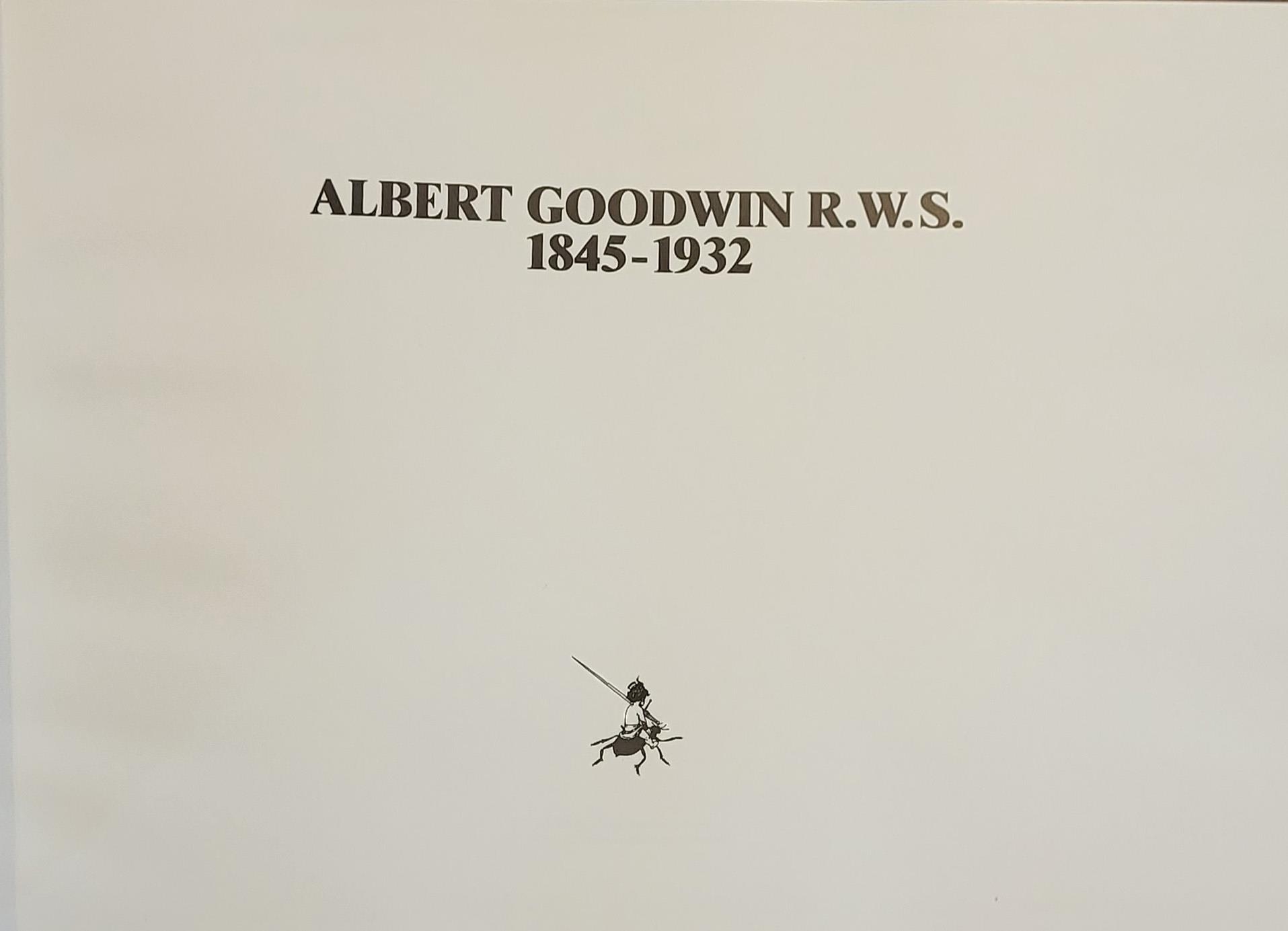 ALBERT GOODWIN, R.W.S., 1845 - 1932, A LIMITED EDITION HARDBACK, 1986 Limited edition hardback - Image 7 of 17