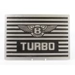 A Bentley Turbo engine plaque, machine finished, 18.3 x 26.3 cm.