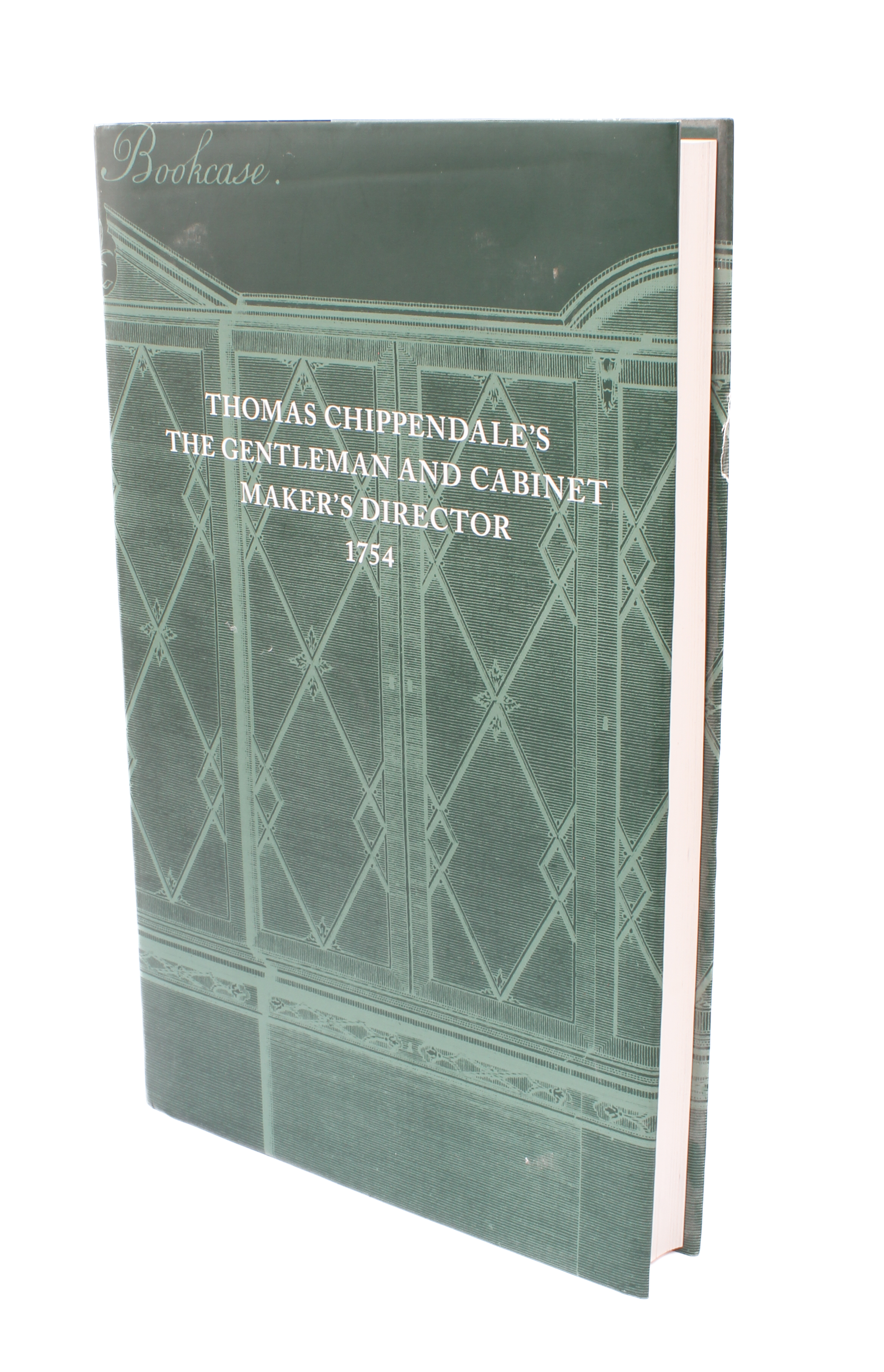 The 250th anniversary facsimile edition of Thomas Chippendale's 'The Gentleman and Cabinet Maker's