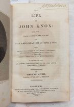 THE LIFE OF JOHN KNOX: CONTAINING ILLUSTRATIONS OF THE HISTORY OF THE REFORMATION IN SCOTLAND BY