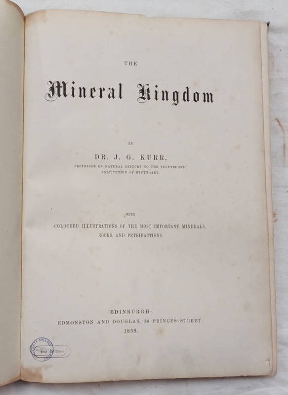 THE MINERAL KINGDOM BY DR J. G.