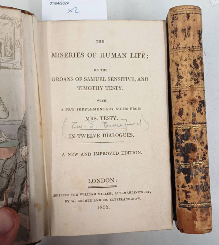 THE MISERIES OF HUMAN LIFE; OR THE GROANS OF SAMUEL SENSITIVE, AND TIMOTHY TESTY BY REV.