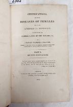 OBSERVATIONS ON THOSE DISEASES OF FEMALES WHICH ARE ATTENDED BY DISCHARGES ILLUSTRATED BY COPPER