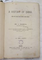 A HISTORY OF CHINA, FROM THE EARLIEST DAYS DOWN TO THE PRESENT BY REV. J.