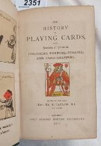 THE HISTORY OF PLAYING CARDS WITH ANECDOTES OF THEIR USE IN CONJURING,
